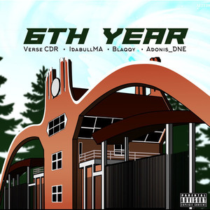 6th Year (Explicit)