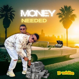MONEY NEEDED (Explicit)