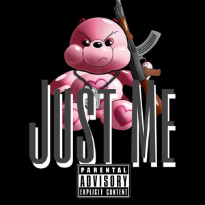 Just Me (Explicit)