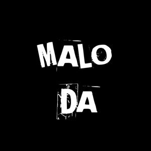 MALO DA