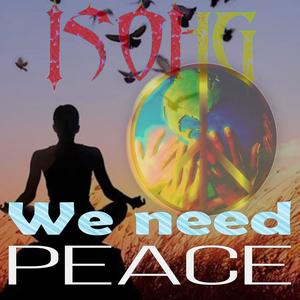 WE NEED PEACE