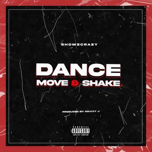Dance, Move & Shake