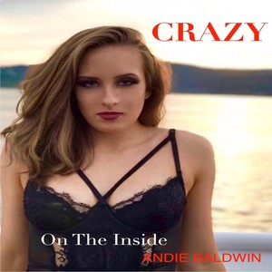 Crazy on the Inside (Explicit)