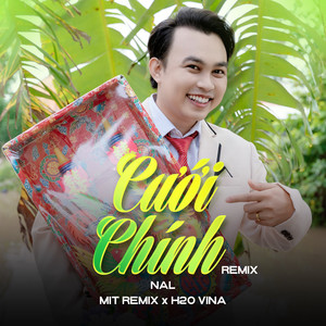 Cưới Chính (Remix)