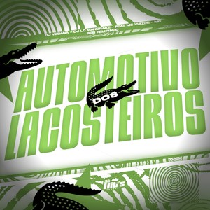 Automotivo Dos Lacosteiros 1 (Explicit)