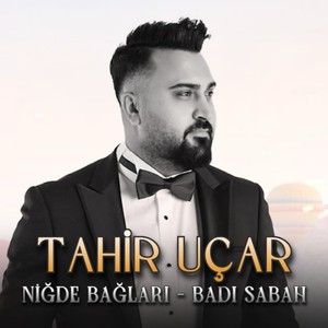 Niğde Bağları / Badı Sabah