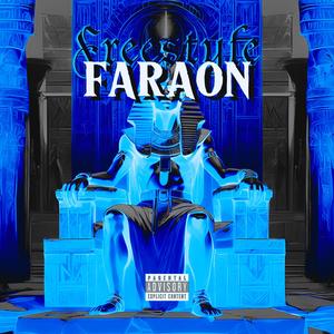 FARAÓN (FREESTYLE) [Explicit]