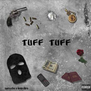 Tuff Tuff (feat. iimbrobro) (Explicit)