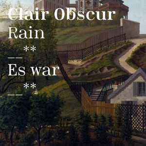 Rain / Es War