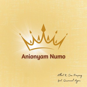 Anionyam Numo (feat. Emmanuel Ayers)