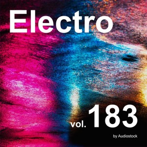 エレクトロ, Vol. 183 -Instrumental BGM- by Audiostock