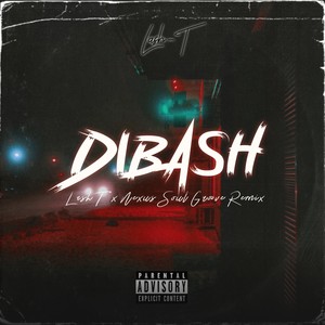 DiBash (Soul Groove Remix) [Explicit]