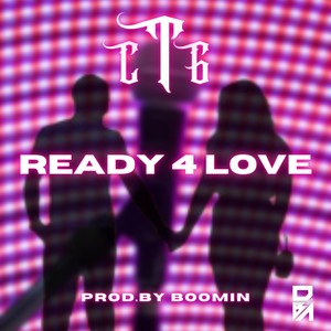 Ready 4 Love (Explicit)