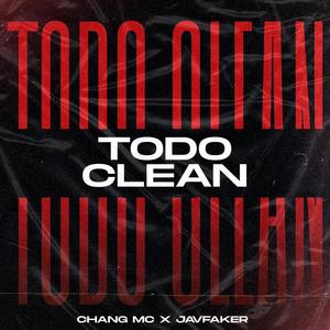 Todo Clean (feat. Chang)