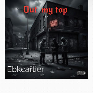 Out my top (Explicit)