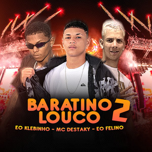 Baratino Louco 2 (Explicit)