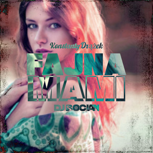FAJNA MAMI (Remix)
