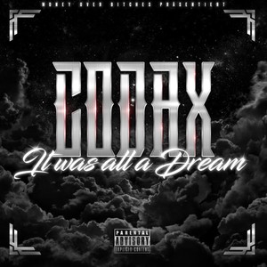 It was all a Dream (Explicit)