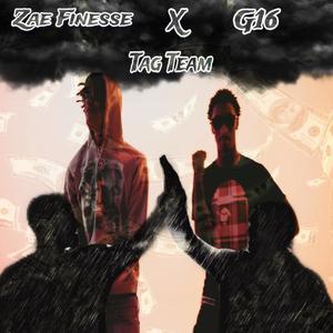 Tag Team (feat. Zae Finesse) [Explicit]