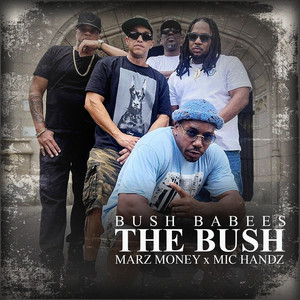 The Bush (Explicit)