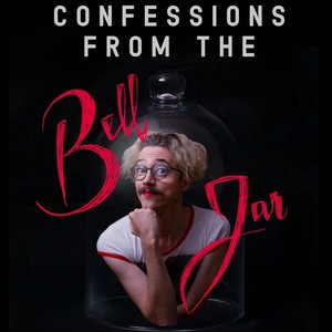 Confessions from the Bell Jar (Explicit)