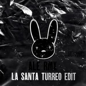 La Santa (Turreo Edit)
