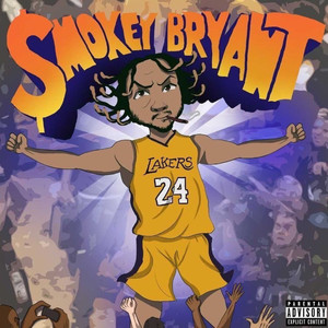 $mokey Bryant (Explicit)