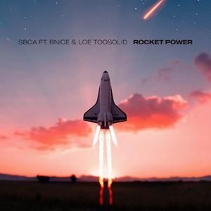 Rocket Power (feat. Bnice & LOE TooSolid) (Explicit)