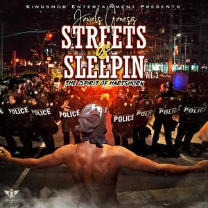 Streets is Sleepin' Vol. 3: The Spirit of Hartshorn (Explicit)