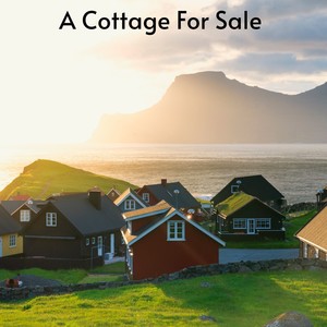 A Cottage for Sale