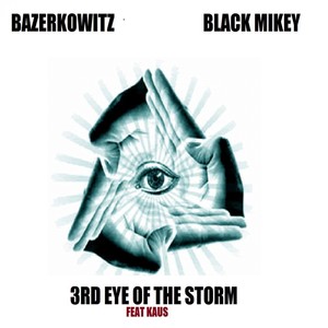 3rd Eye of the Storm (feat. Kaus) - Single [Explicit]