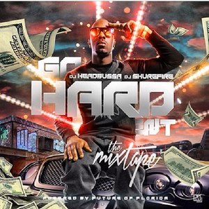 Go Hard Ent. The Mixtape