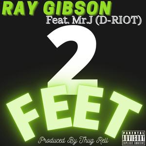 2 FEET (feat. Mr. J) [Explicit]