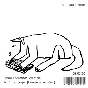 Ja fa un temps (homemade version)