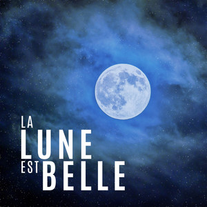 La lune est belle