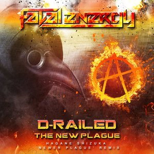 The New Plague (Hagane Shizuka 'Newer Plague' Remix)