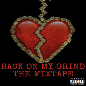 BACK ON MY GRIND (Explicit)