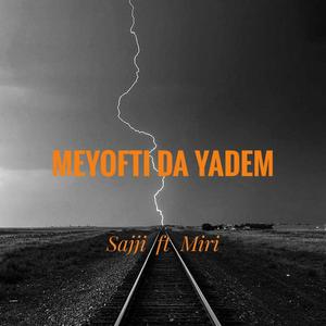 MEYOFTI DA YADEM (Explicit)