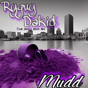 Mudd (feat. Money Mitch Woo) [Explicit]