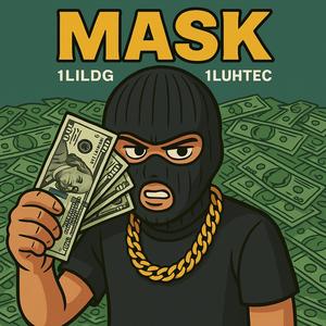 Mask (feat. 1luhhtec) (Explicit)