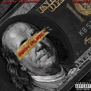 Rich Flex (feat. Zoe Bee) (Explicit)
