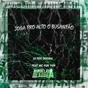 Joga pro Alto o Busanfão (Explicit)