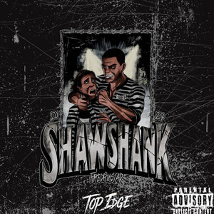 SHAWSHANK (Explicit)