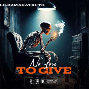 No Love To Give (Explicit)