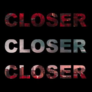 Closer (Explicit)