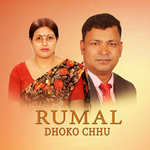 Rumal Dhoko Chhu