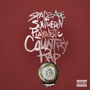 Space Age Southern Playalistic Country Rap (Explicit)