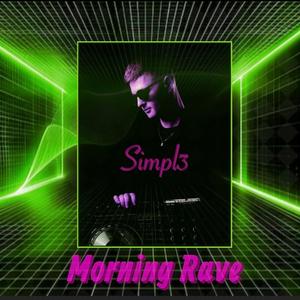 Morning Rave