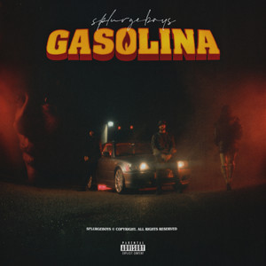 Gasolina (Explicit)