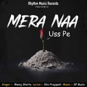 Mera Naa Uss Pe